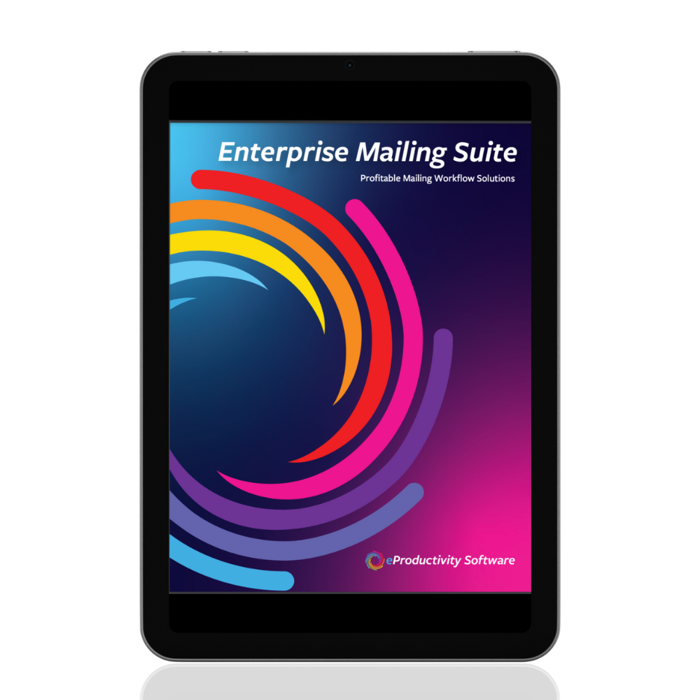 Print ePS - Product Brochure | Enterprise Mailing Suite